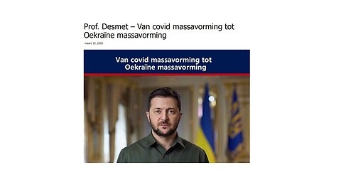 Prof. Desmet – Van covid massavorming tot Oekraïne massavorming.