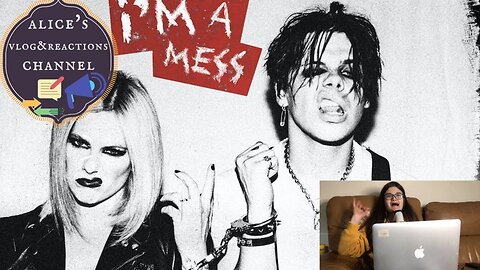 Reacting to Avril Lavigne I'm a Mess ft. YUNGBLUD!
