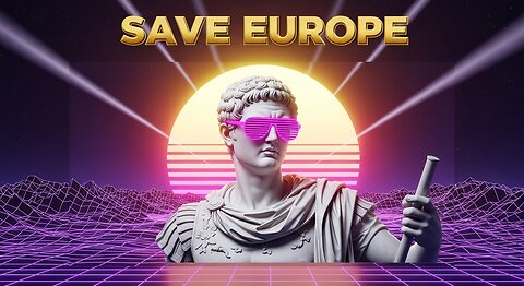 TOP 10 SAVE EUROPE Edits – Bring back Cultural Pride