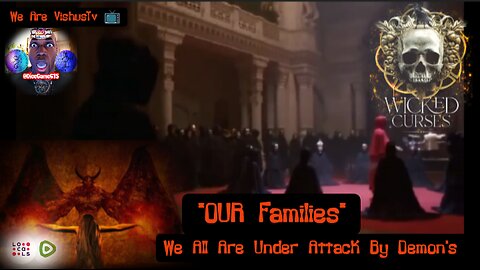 "Our Families" Deep Powerful Message: We All Under Attack By Demon's... #VishusTv 📺