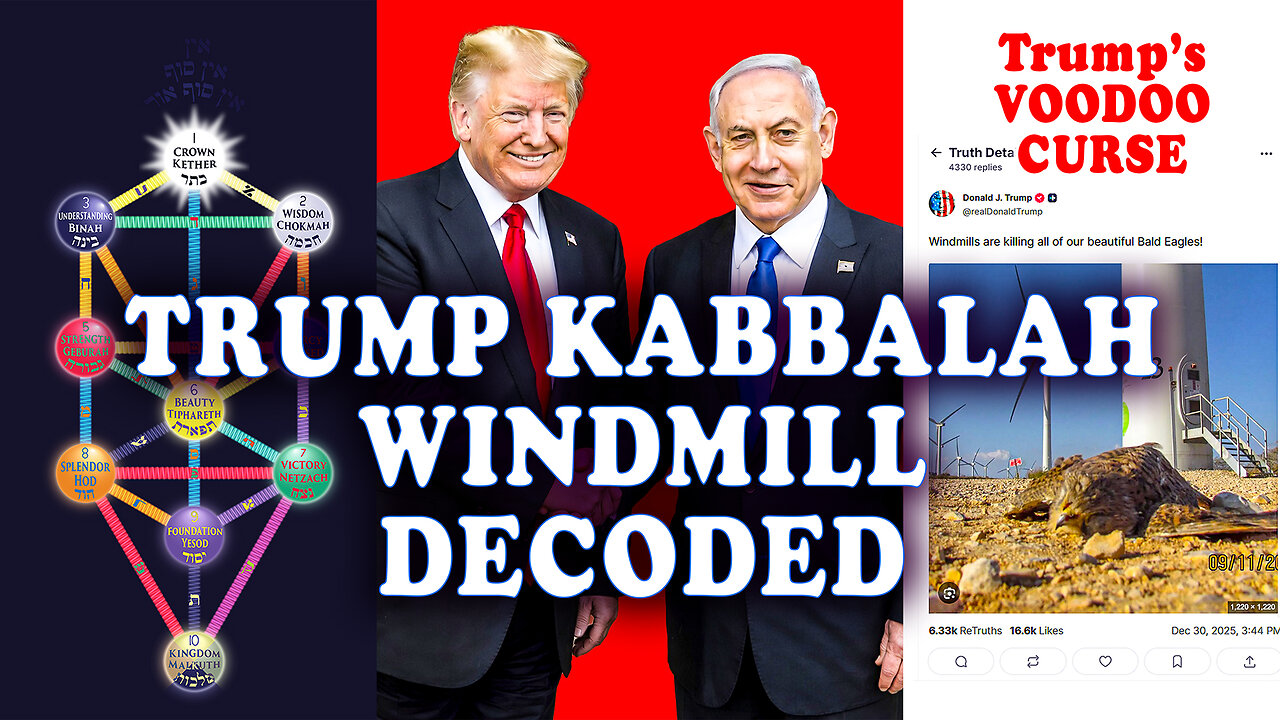 Trump's Kabbalah Windmill DECODED
