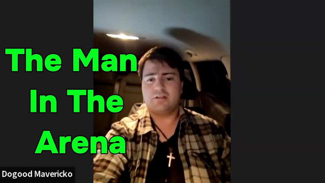 The Man In The Arena |EP #56