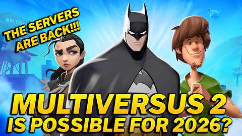 Multiversus 2 Is Now Possible For 2026? MVS Servers Are Back Up Now!!!