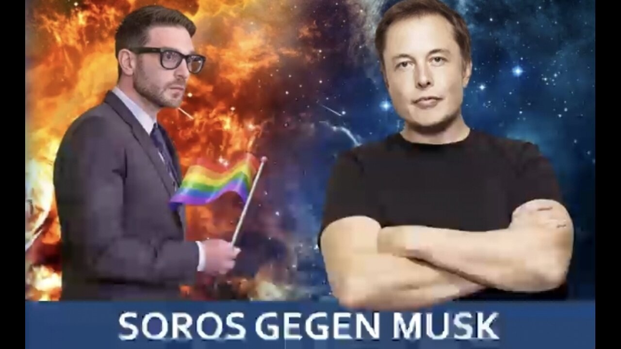 MARKmobil Aktuell - "Soros gegen Musk" - LINKS GRÜN VERSIFFTE TERRORISTEN