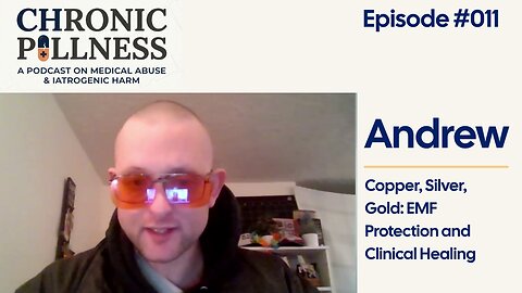 Andrew Returns | Copper, Silver, Gold: EMF Protection and Clinical Healing