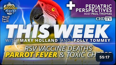 "RSV Vaccine Fatalities, Parrot Fever Outbreaks and Hazards of Toxic Cheese"