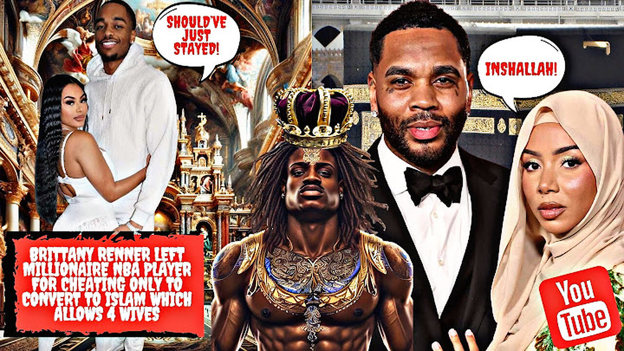 Brittany Renner Left NBA Player for Cheating only to Convert to Islam Which Allows 4 Wives