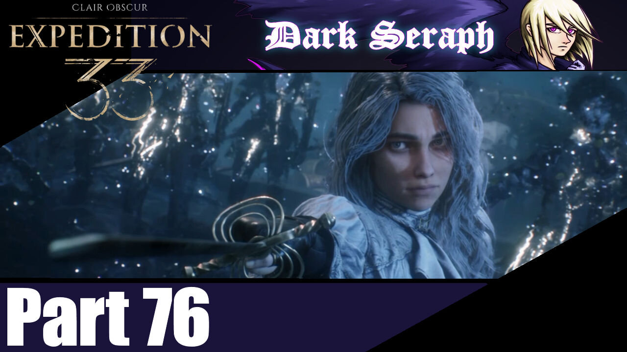 Let's Play, Expedition 33, Part 76, Tomorrow Comes
