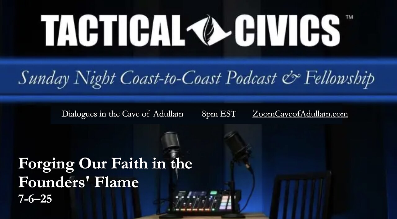 Forging Our Faith in the Founders' Flame 20250706