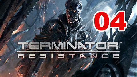 Terminator: Resistance - Let's Play - 04 - Meet The Resistance (Into the Storm)