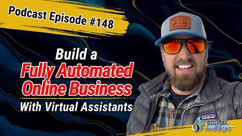 Create a Fully Automated Online Business with Virtual Assistants with Joe Rare