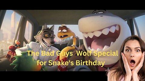The Bad Guys Wolf Does Something Special for Snake's Birthday Extended Preview - 1080