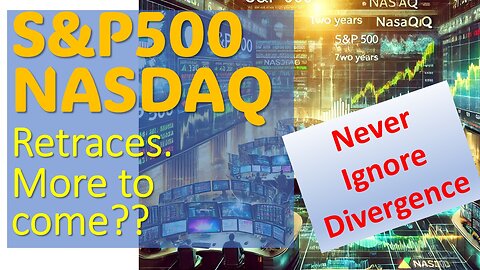 S&P500 & NASDAQ Retraces but more to come??