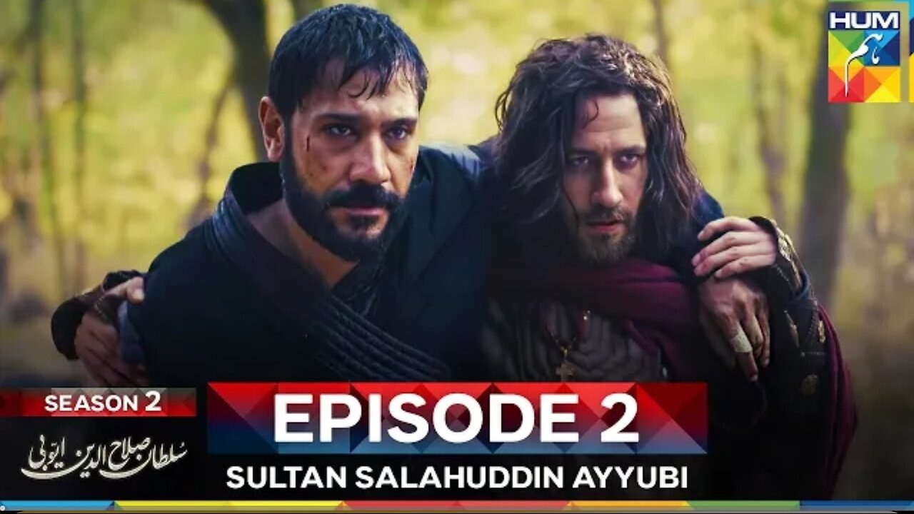 Sultan Salahuddin Ayyubi Season 2 - Episode 2 - 12 August 25