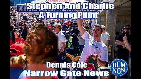 'Stephen And Charlie-A Turning Point' - Dennis Cole - Narrow Gate News
