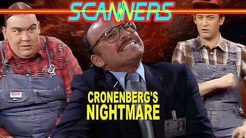 SCANNERS (1981) Cronenberg's NIGHTMARE Sci-Fi Body Horror Film Production