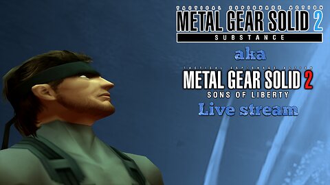 Metal Gear Solid 2: Substance (PS2) part 3