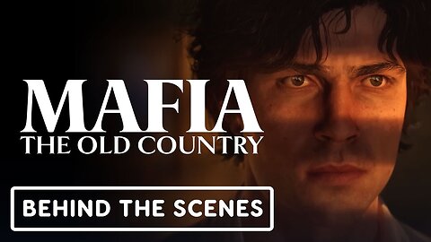 Mafia: The Old Country - Official 'Where It All Began' Behind The Scenes Clip