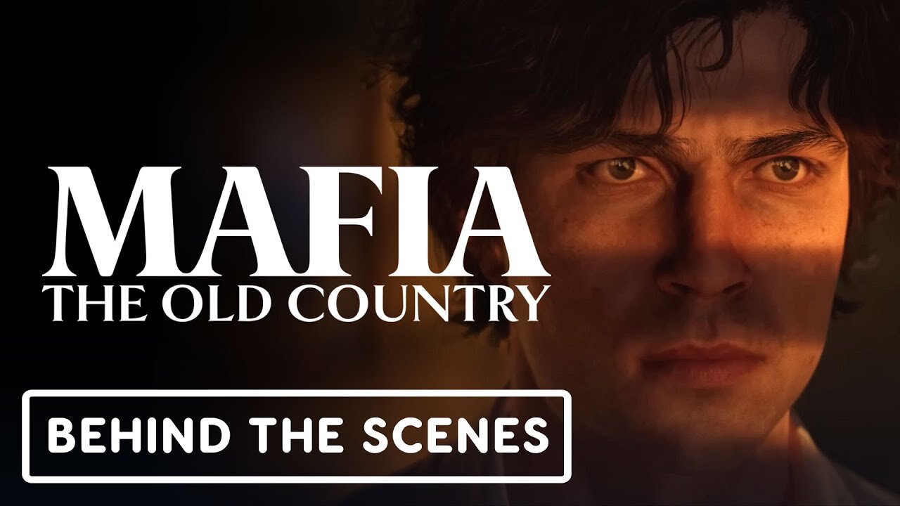 Mafia: The Old Country - Official 'Where It All Began' Behind The Scenes Clip