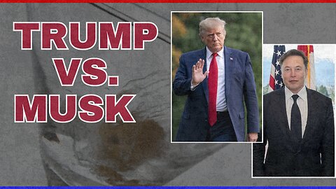 Trump vs. Musk, Keeping the Spotlight on China, Biden & the Autopen
