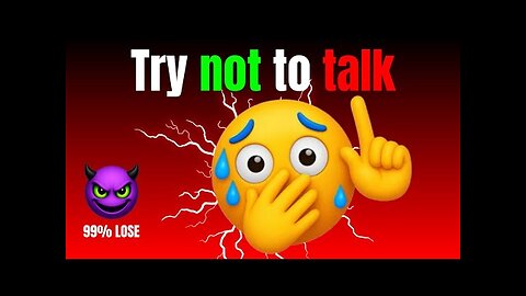 Don’t Speak While Watching This Video 😶 (IMPOSSIBLE Challenge) | Part 2