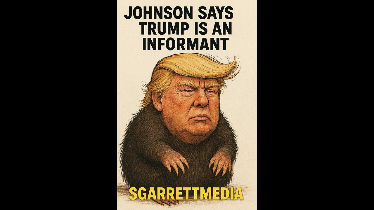 Is TRUMP a MOLE? Johnson says trump FBI informant. MAJOR ICE RAID in GA