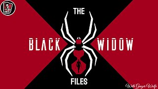 More Black Widow Files
