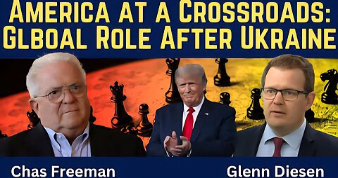 Chas Freeman: America's Global Role After the Ukraine Proxy War