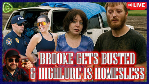 Episode 362 - Brooke Gets ARRESTED, The Sheriff SPEAKS OUT & Michael Highlure's Mom Kicks Him Out!