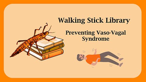 Preventing Vaso-Vagal Syncope
