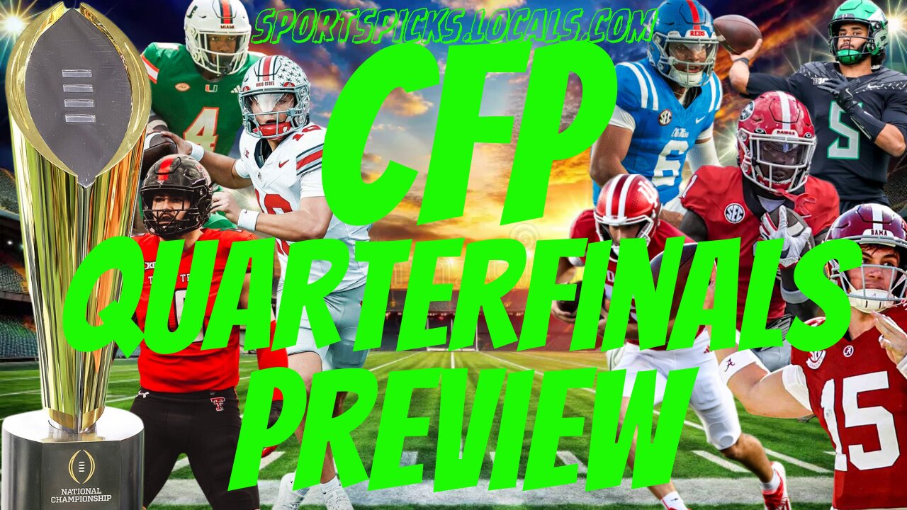 CFP: Quarterfinals Preview