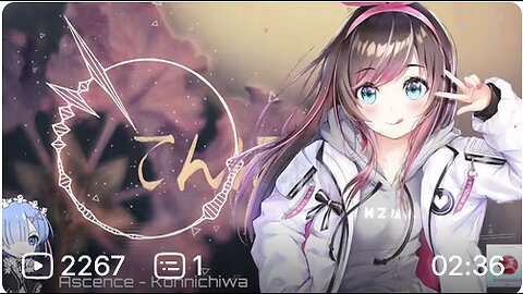 【Nightcore】测验期间给我来一首学习用的日本风神曲电音！ (Ascence - Konnichiwa 你好)