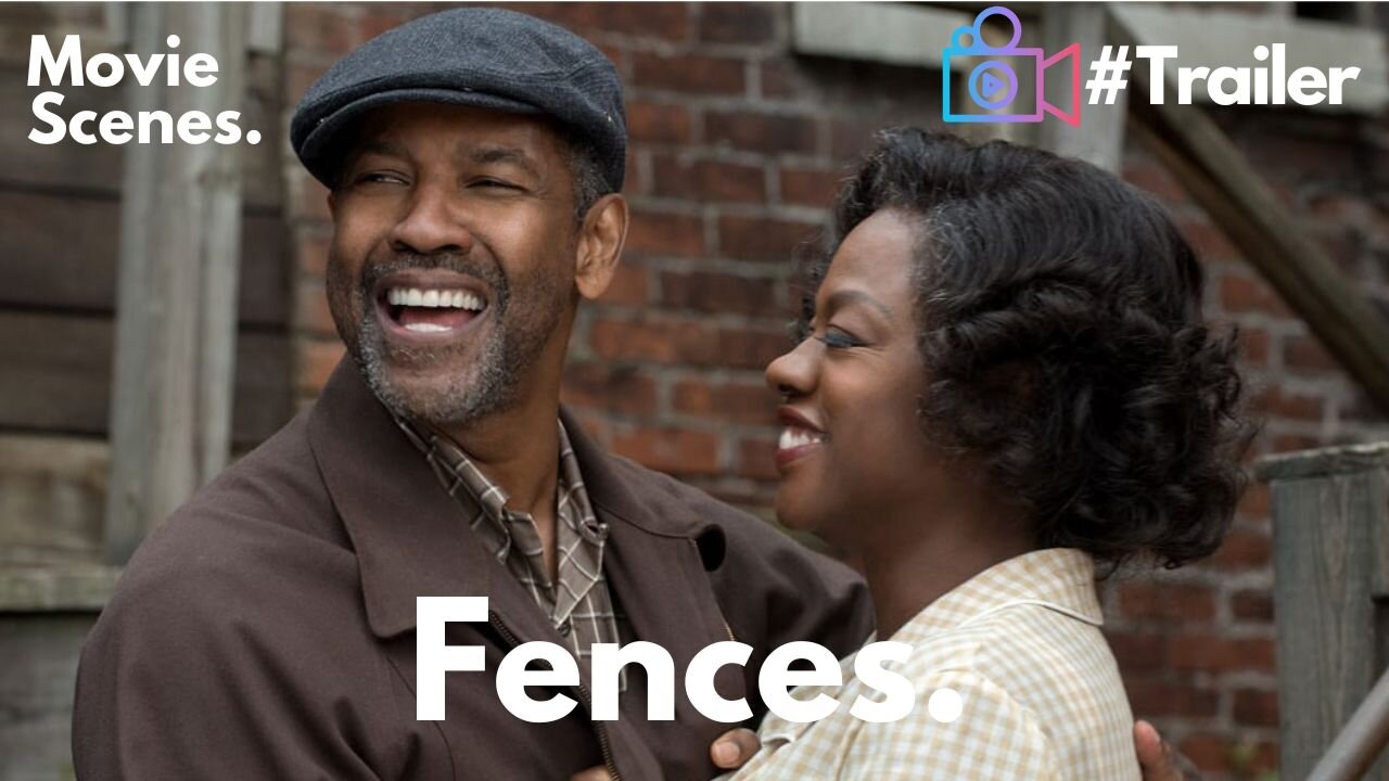 Fences. [Movie Scenes]