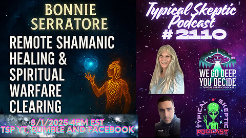 🎙 TSP #2110 – Bonnie Serratore | Remote Shamanic Healing & Spiritual Warfare Clearing