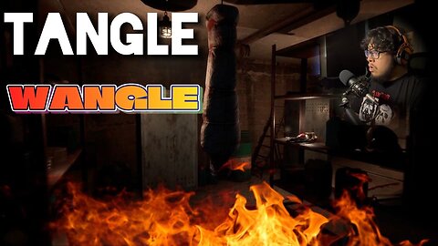 Tangels Wangles!!!! Tangled in Terror: My First Playthrough of Tangles