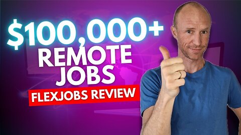 FlexJobs Review - $100K+ Remote Jobs! (Full Walkthrough + Tips)