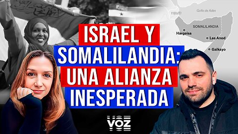 Israel y Somalilandia: una alianza inesperada