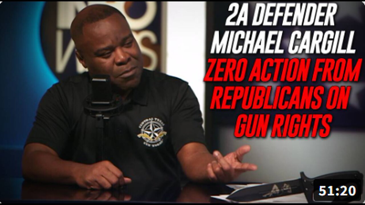 EXCLUSIVE: 2nd Amendment Defender Michael Cargill Calls Out The Republican Controlled Congress and Senate For Their Lack Of Action Passing Pro-2A Legislation