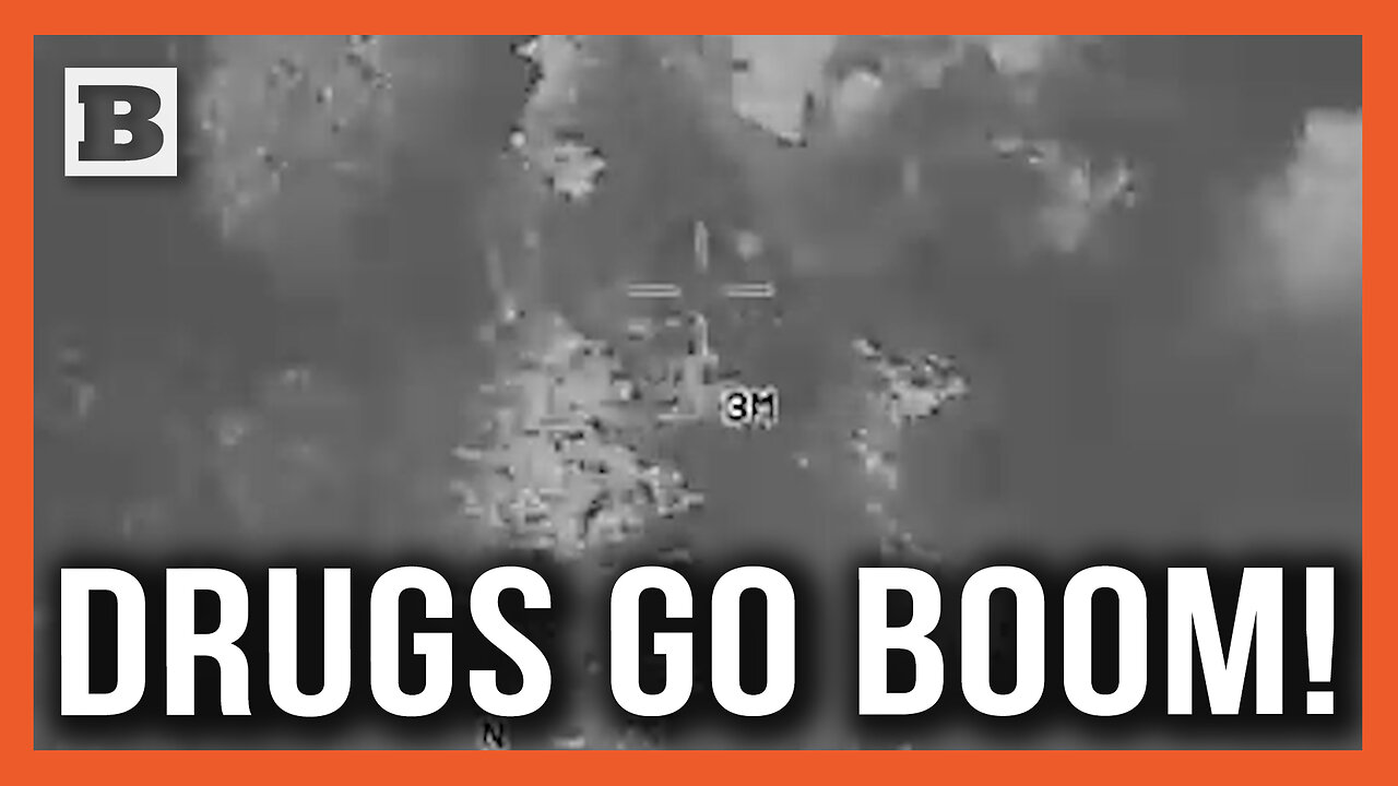 Drugs Go Boom! Trump Administration Destroys Another Cartel Boat