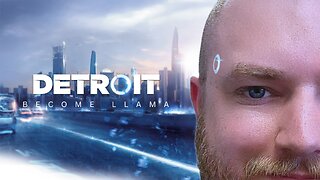 Detroit Become Human - Llama Edition
