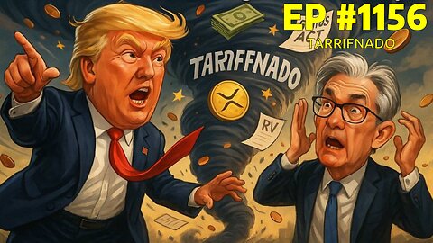 #1156 TARRIFNADO LIVE FROM THE CALIFORNIA REPUBLIC 07.11.25
