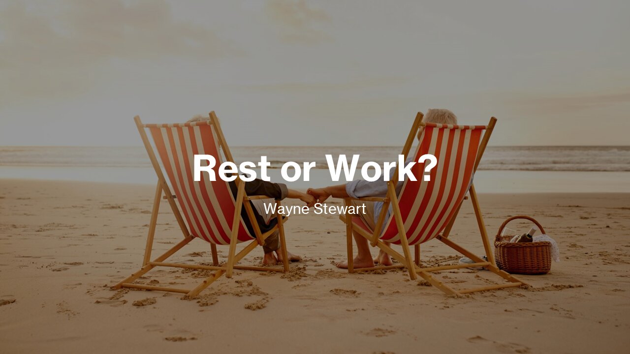 Sabbath Day - Rest or Work