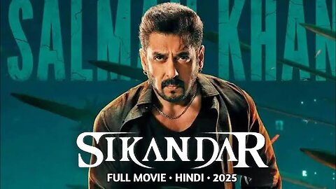 Sikandar Full Movie in Hindi (2025) | Salman Khan | Rashmika Mandanna | Bollywood New Movies