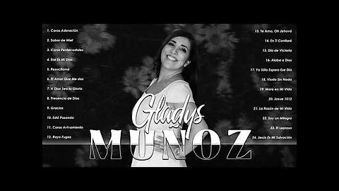 Gladys Muñoz - 2 Horas Adoración Y Grandes Alabanzas Vol. 22 - Alabanza Musica Cristiana.