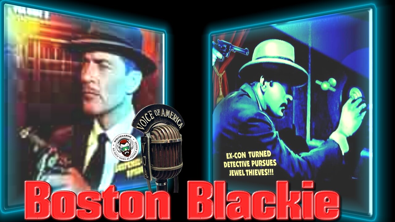 Boston Blackie Old Time Radio Show