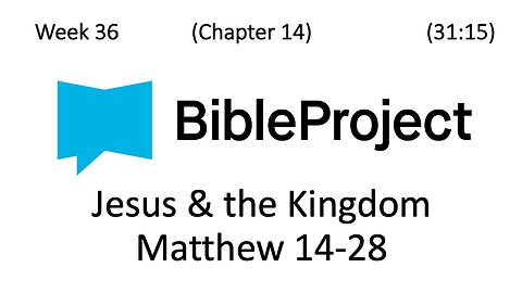 2025-09-17 Bible in a Year - Week 36 - Matthew 14-28