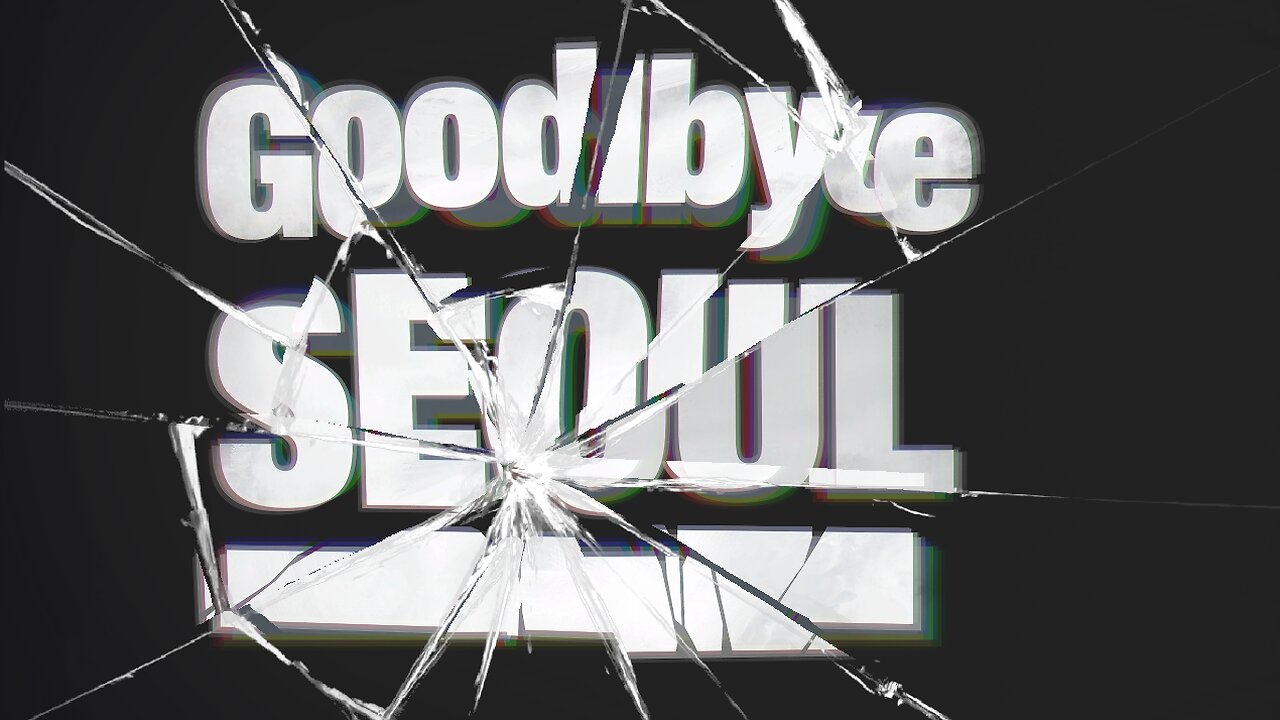 Goodbye Seoul - Demo
