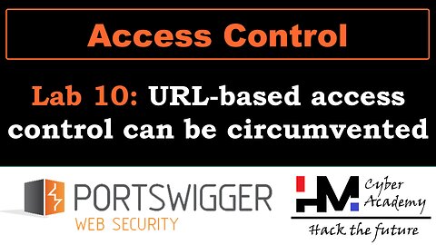 Access control 10 | URL-based access control can be circumvented