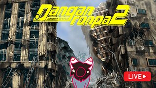 Aftermath & Anxiety—Hope's Peak or Something Darker? | Danganronpa 2