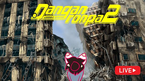 Aftermath & Anxiety—Hope's Peak or Something Darker? | Danganronpa 2